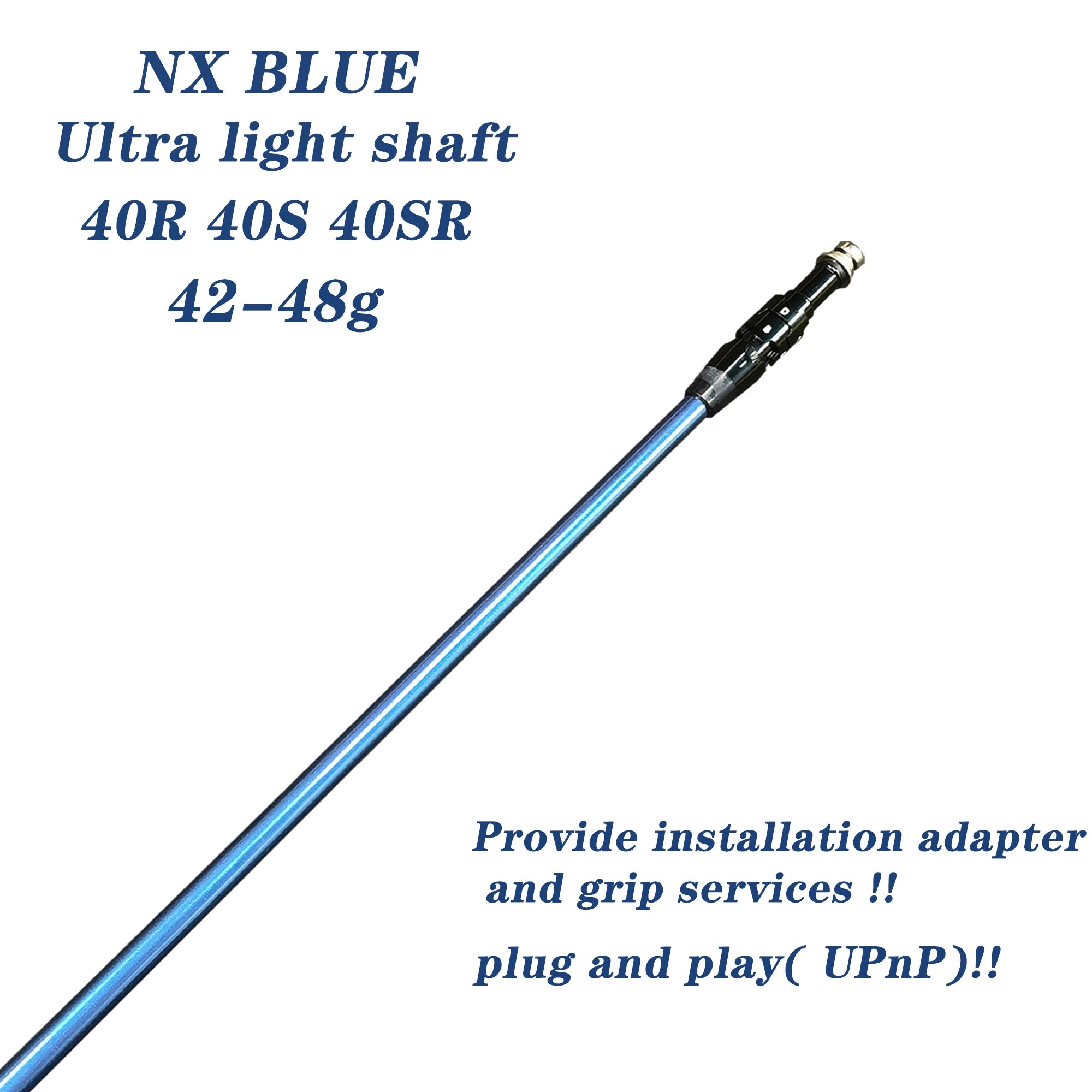 NX Blue Golf Driver Shaft Ultra Light Shaft, Flex 40R 40SR 40S , Free Assembly Adapter and Grip , Club Shaft, 2025